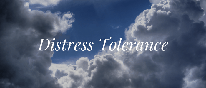 Distress Tolerance