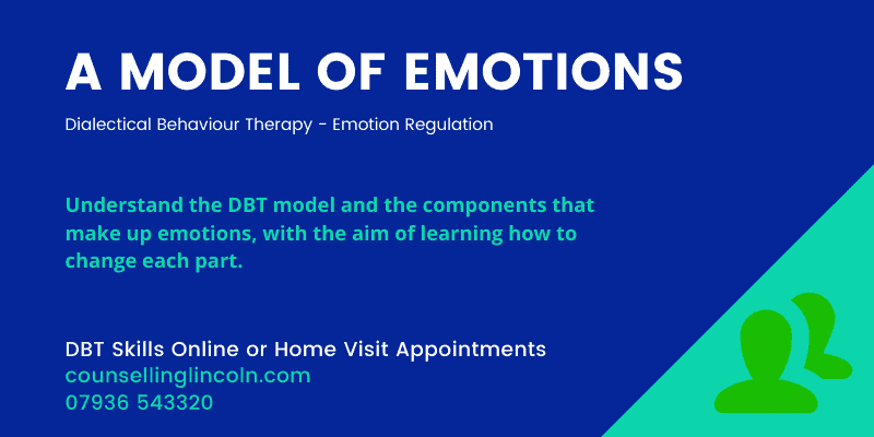 MODEL OF EMOTIONS Skills Counselling Lincoln