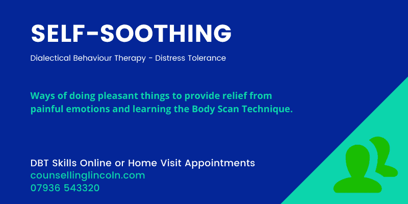 SELF SOOTHING Skills Counselling Lincoln